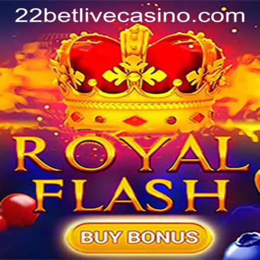 Immersive Experience with RoyalFlashBuyBonus at 22BET LIVE CASINO